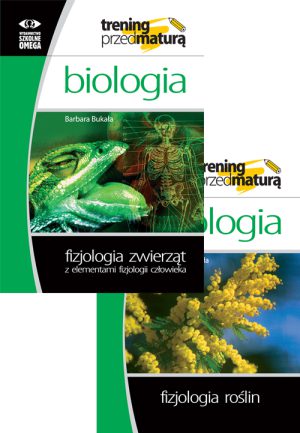 Biologia. Trening przed maturą. Pakiet. Fizjologia