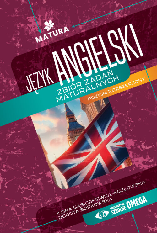 Język angielski. Zbiór zadań maturalnych. Poziom rozszerzony