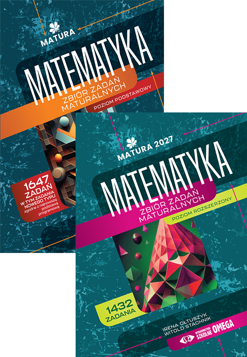 Pakiet Matematyka Matura. Zbiory zadań maturalnych